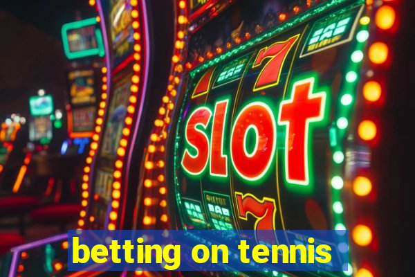 betting on tennis