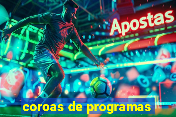 coroas de programas