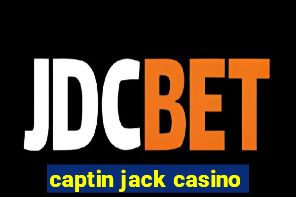 captin jack casino