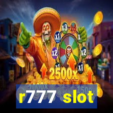 r777 slot