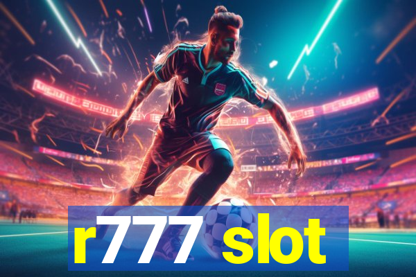 r777 slot