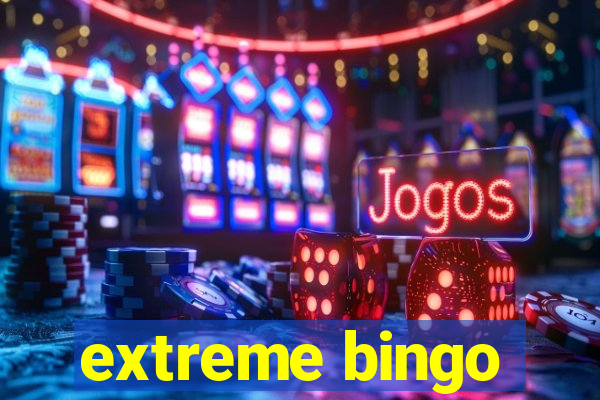 extreme bingo