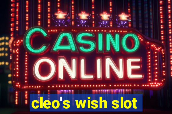 cleo's wish slot