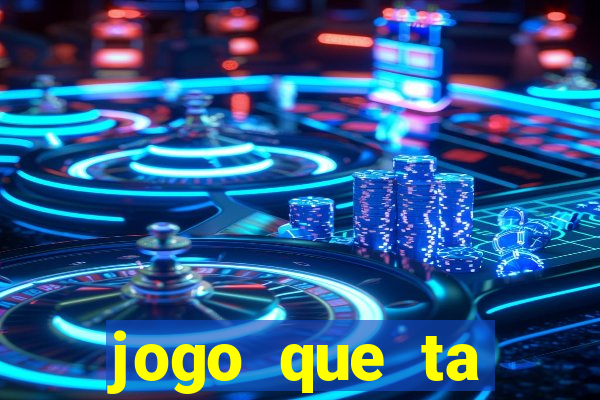 jogo que ta pagando no cadastro