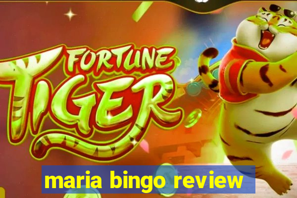 maria bingo review