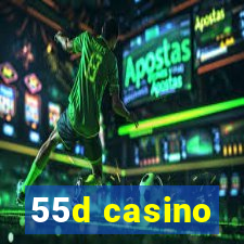 55d casino