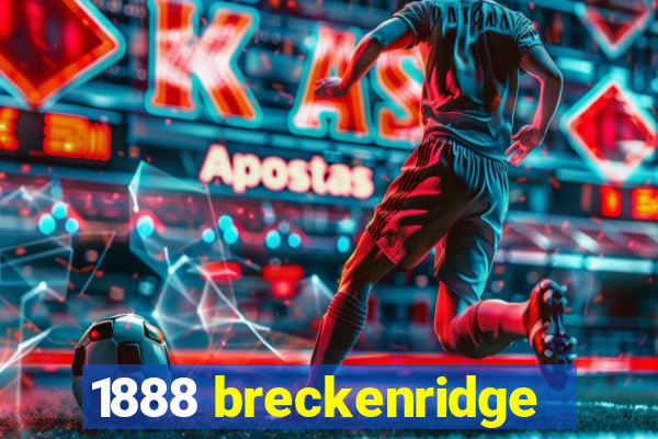 1888 breckenridge