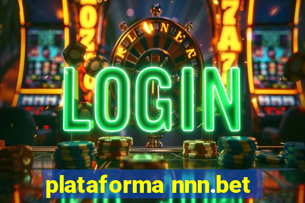 plataforma nnn.bet