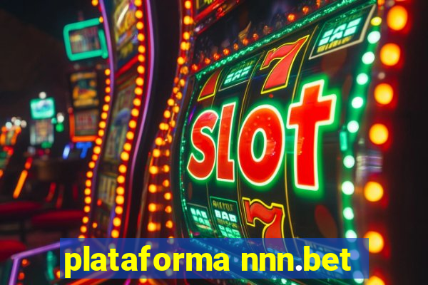 plataforma nnn.bet