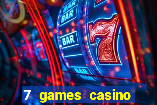 7 games casino paga mesmo