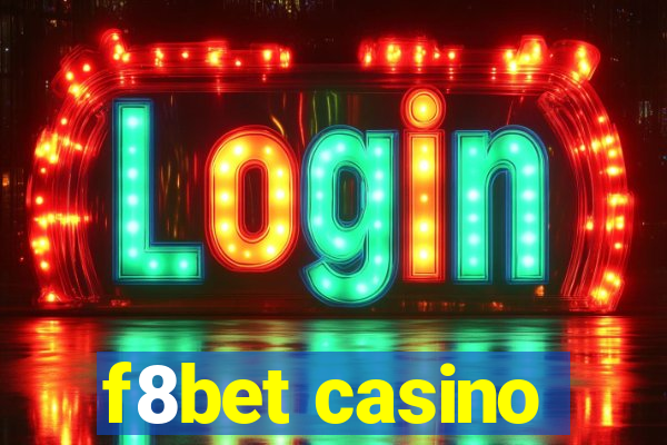 f8bet casino