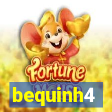 bequinh4