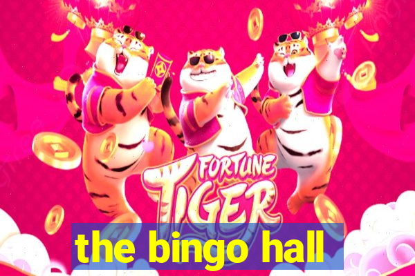 the bingo hall