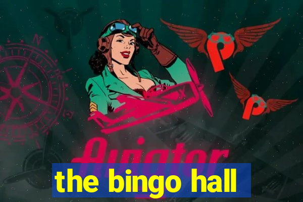 the bingo hall