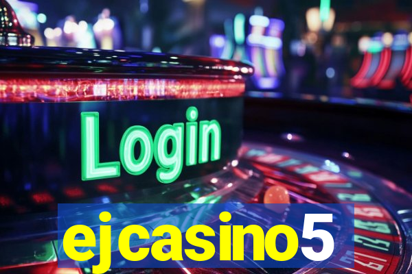 ejcasino5