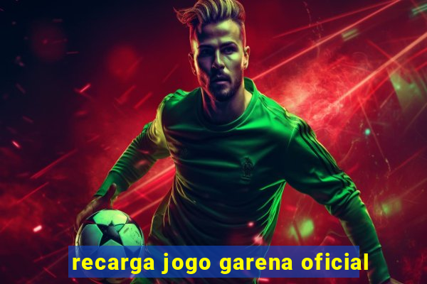 recarga jogo garena oficial