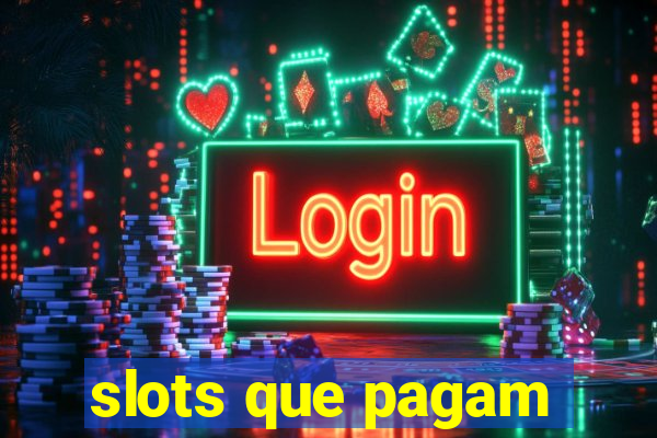 slots que pagam