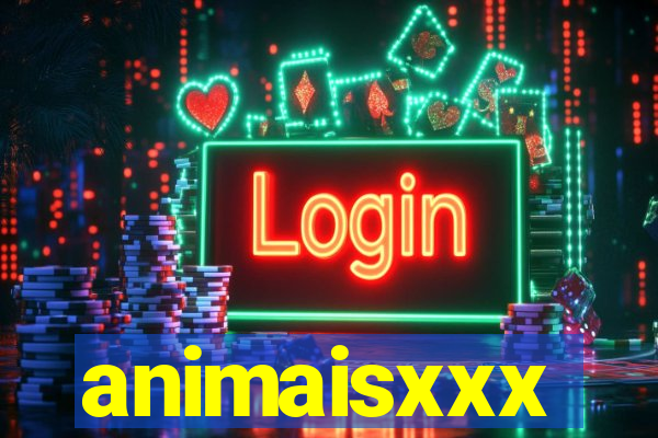 animaisxxx