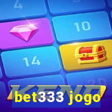 bet333 jogo