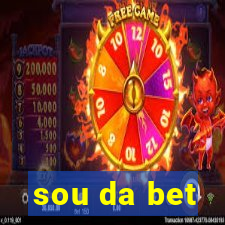 sou da bet