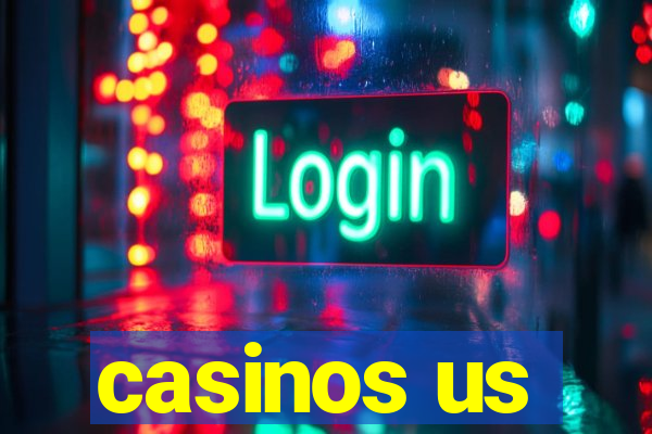 casinos us