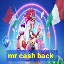 mr cash back