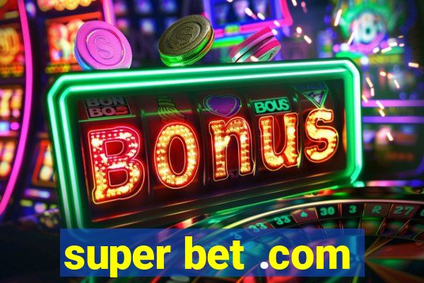 super bet .com