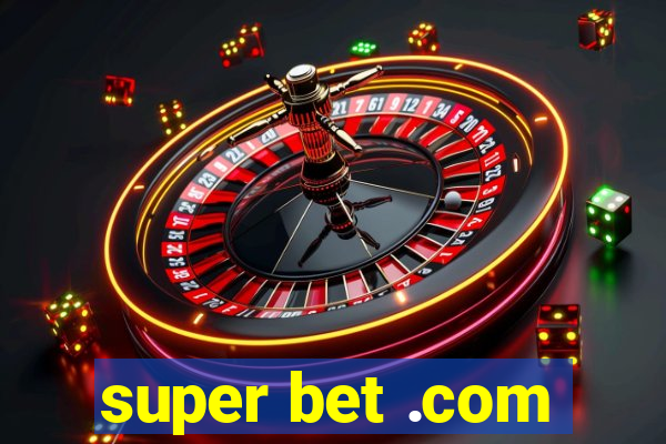 super bet .com