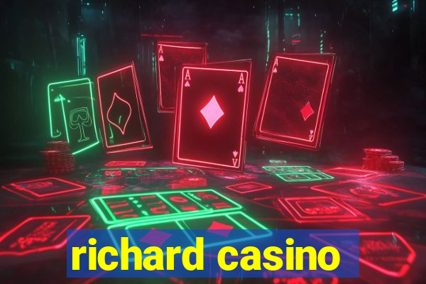 richard casino