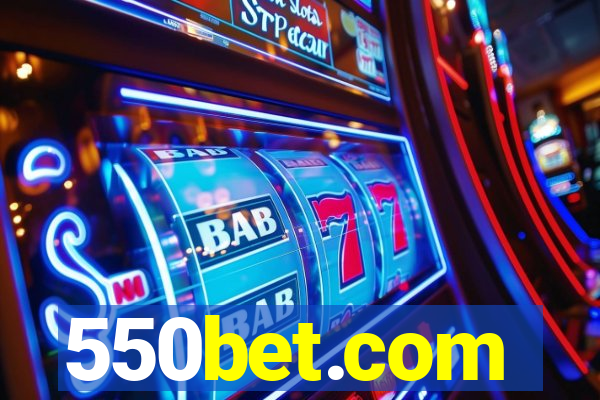 550bet.com