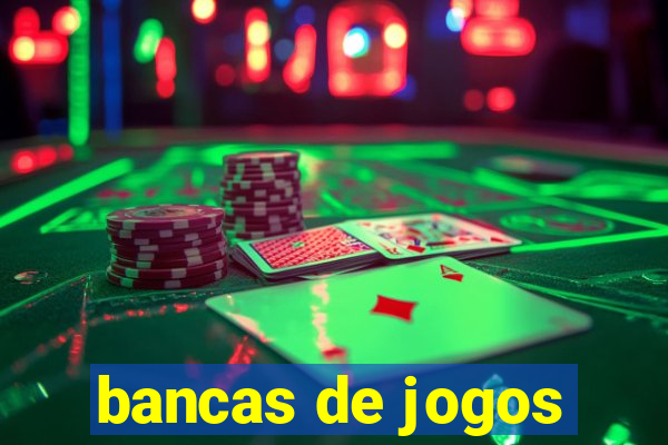 bancas de jogos