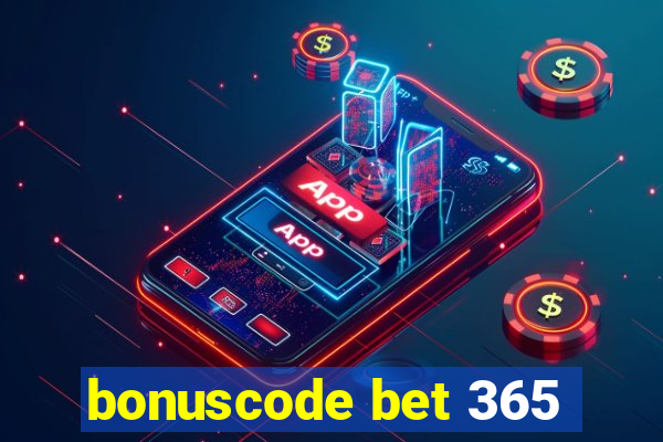 bonuscode bet 365