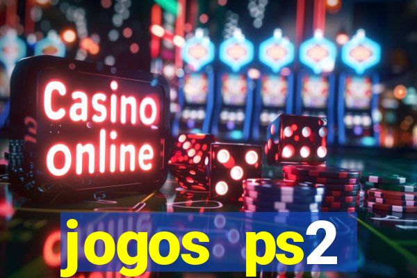 jogos ps2 traduzidos pt br