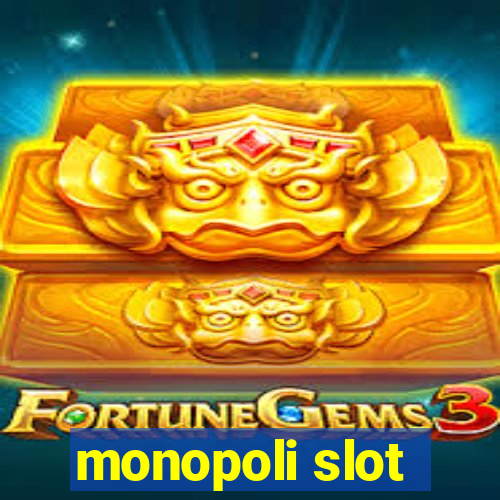 monopoli slot