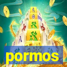 pormos