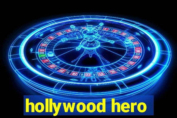 hollywood hero