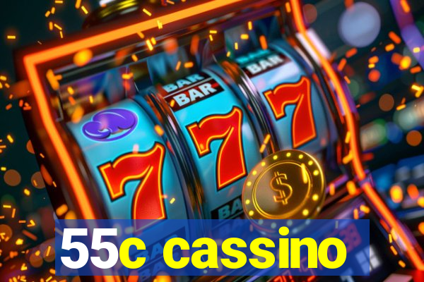 55c cassino