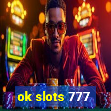 ok slots 777