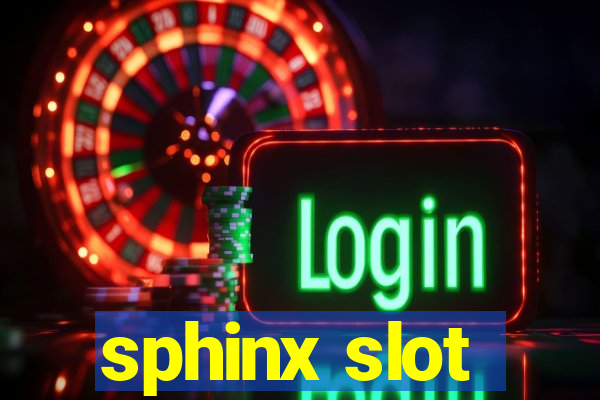 sphinx slot