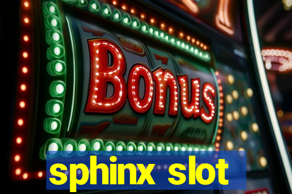 sphinx slot