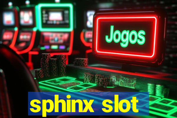 sphinx slot