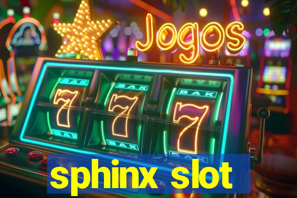 sphinx slot