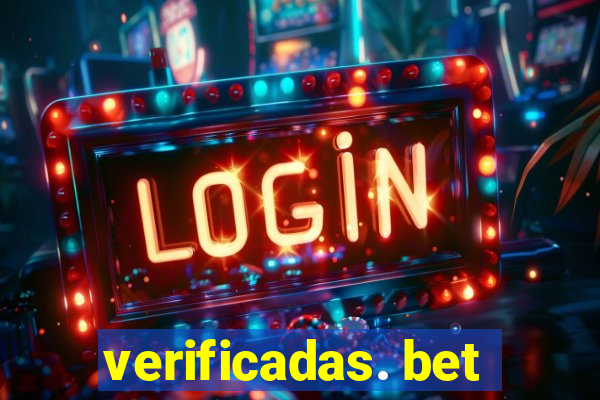 verificadas. bet