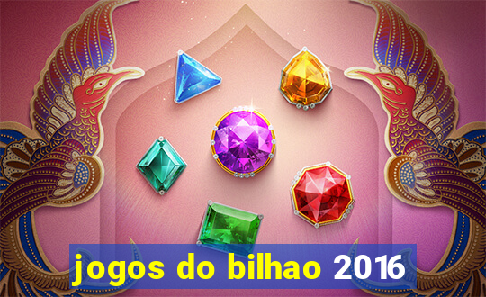 jogos do bilhao 2016