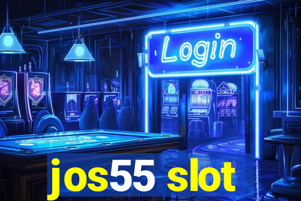 jos55 slot