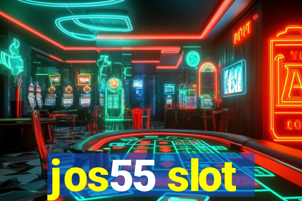 jos55 slot