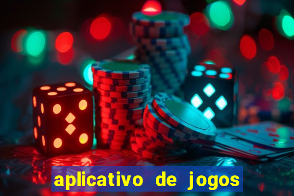 aplicativo de jogos para ganhar dinheiro