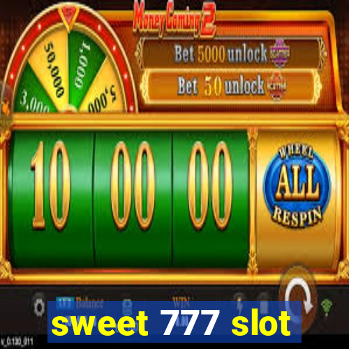 sweet 777 slot