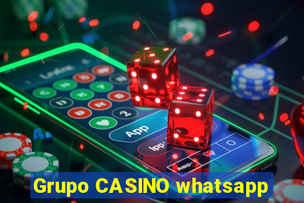 Grupo CASINO whatsapp