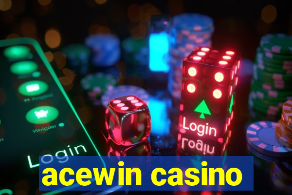 acewin casino